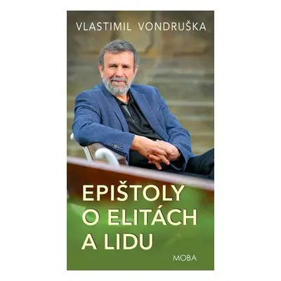 Epištoly o elitách a lidu - Vlastimil Vondruška