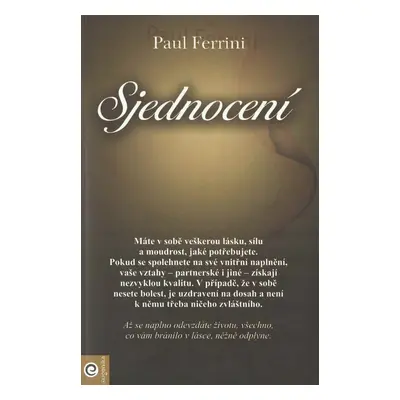 Sjednocení - Paul Ferrini