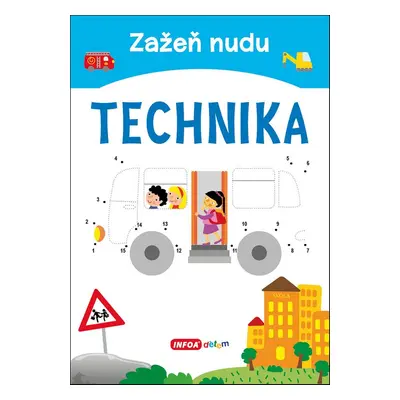 Zažeň nudu Technika - Autor Neuveden