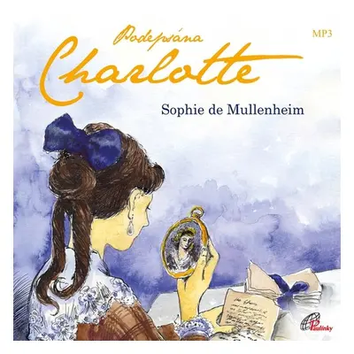 Podepsána Charlotte - Sophie de Mullenheim