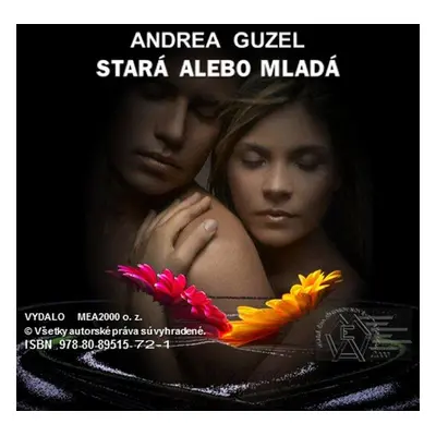 Stará alebo mladá - Andrea Guzel