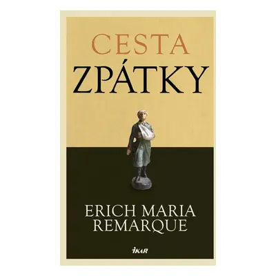 Cesta zpátky - Erich Maria Remarque