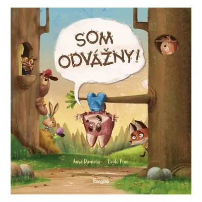 Som odvážny! - Pablo Pino