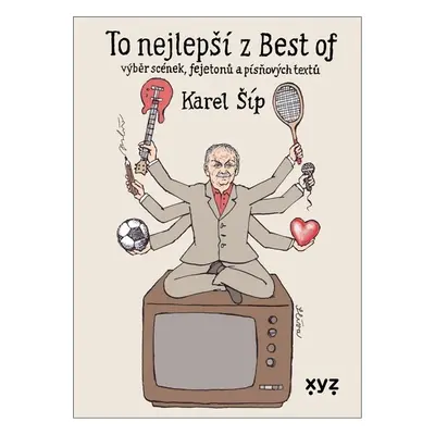 To nejlepší z Best of - Karel Šíp