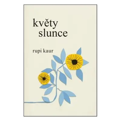 Květy slunce - Rupi Kaur