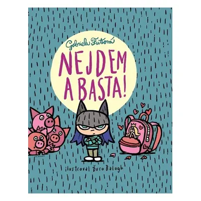 Nejdem a basta! - Gabriela Futová