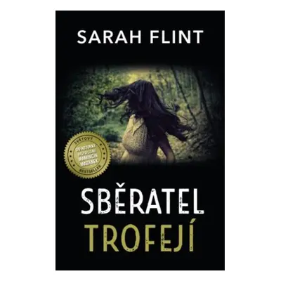 Sběratel trofejí - Sarah Flint