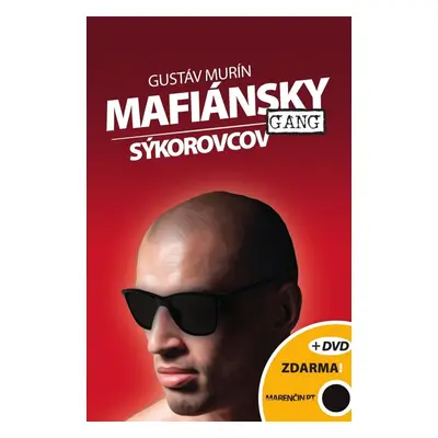 Mafiánsky gang Sýkorovcov + DVD - Gustáv Murín