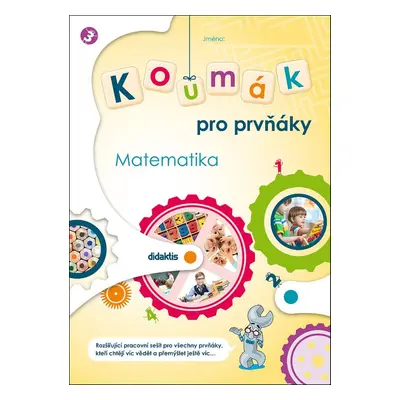 Koumák pro prvňáky Matematika - Mgr. Ivana Tlusťáková