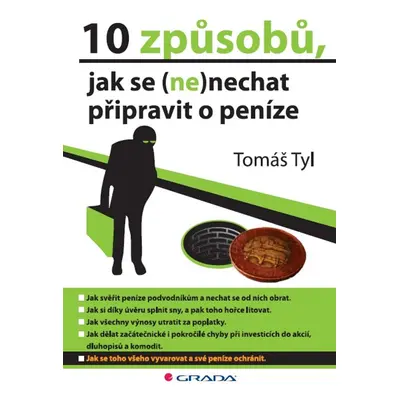 10 způsobů, jak se (ne)nechat připravit o peníze - Tomáš Tyl