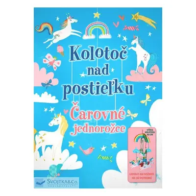 Kolotoč nad postieľku - Autor Neuveden