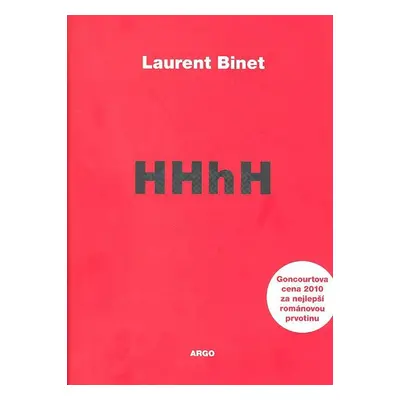 HHhH Himmlerův mozek se jmenuje Heydrich - Binet Laurent