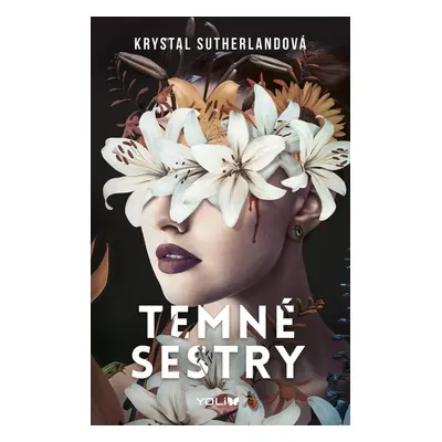 Temné sestry - Krystal Sutherland