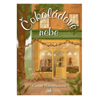 Čokoládové nebe - Carole Matthews