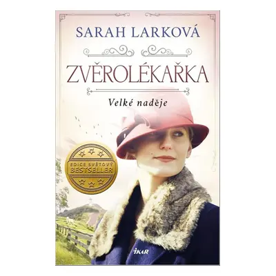 Zvěrolékařka Velké naděje - Sarah Larková