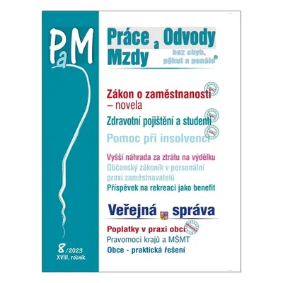 Práce a mzdy 8/2023 – Novela zákona o zaměstnanosti - Richard W. Fetter