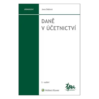 Daně v účetnictví - Jana Skalová