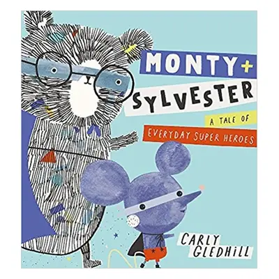 Monty and Sylvester - Carly Gledhill