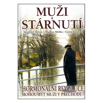 Muži a stárnutí - Siegfied Meryn