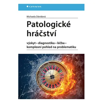 Patologické hráčství - Michaela Dávidová