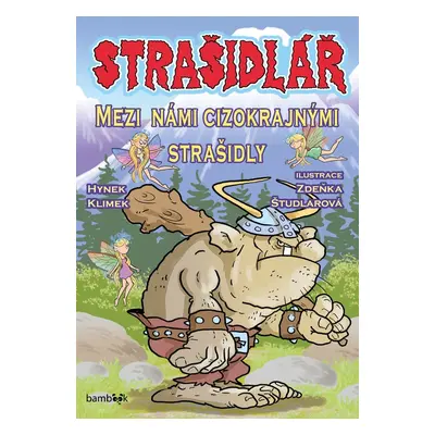 Strašidlář - Mezi námi cizokrajnými strašidly - Zdeňka Študlarová