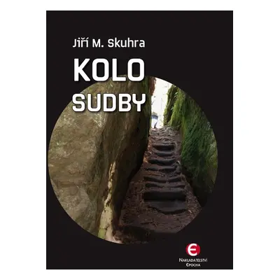 Kolo sudby - Jiří M. Skuhra