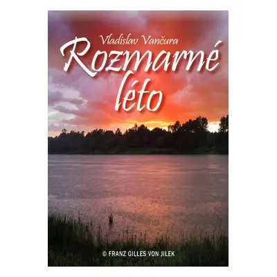 Rozmarné léto - Vladislav Vančura