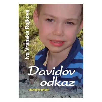 Davidov odkaz - Iva Vranská Rojková