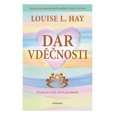 Dar vděčnosti - Louise L. Hay