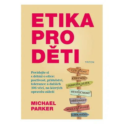 Etika pro děti - Michael Parker