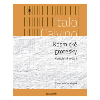 Kosmické grotesky - Italo Calvino