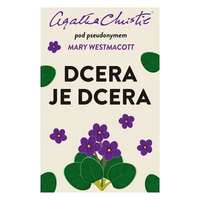 Dcera je dcera - Agatha Christie