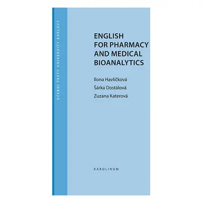 English for Pharmacy and Medical Bioanalytics - Ilona Havlíčková