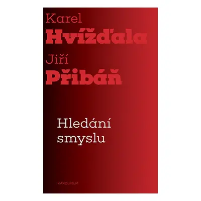 Hledání smyslu - Jiří Přibáň