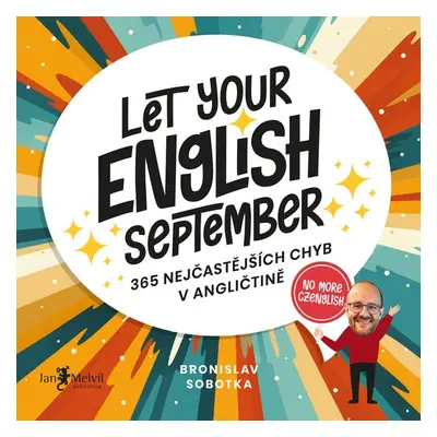 Let Your English September - Bronislav Sobotka