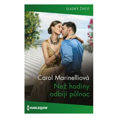 Než hodiny odbijí půlnoc - Carol Marinelliová