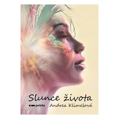 Slunce života - Andrea Klimešová