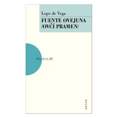 Fuente Ovejuna/Ovčí Pramen/ - Lope de Vega