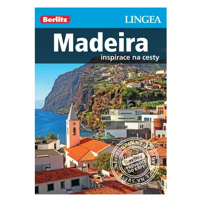 Madeira - 2. vydání - Lingea