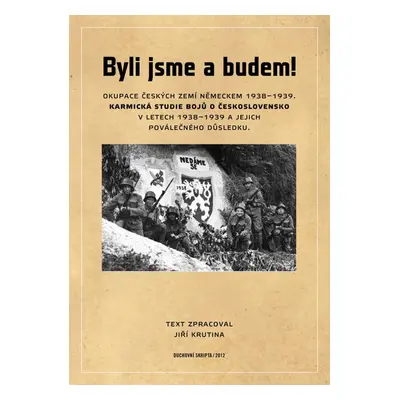 Byli jsme a budem! - Jiří Krutina