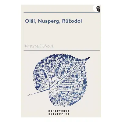 Olší, Nusperg, Růžodol - Kristýna Dufková