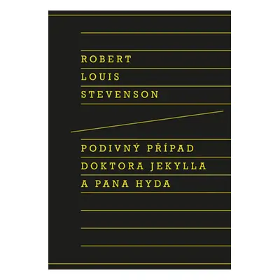 Podivný případ doktora Jekylla a pana Hyda - Robert Louis Stevenson