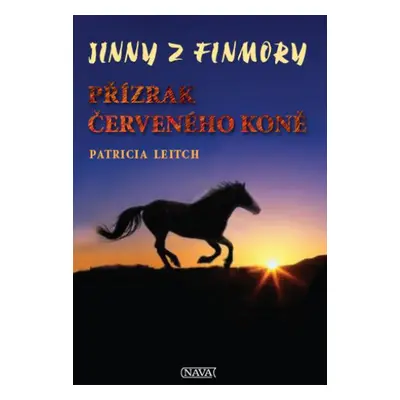 Jinny z Finmory Přízrak červeného koně - Patricia Leitch