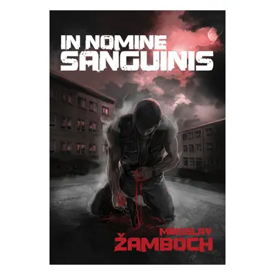 In Nomine Sanguinis - Miroslav Žamboch