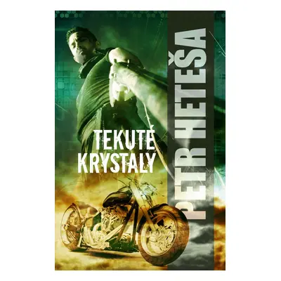 Tekuté krystaly - Petr Heteša