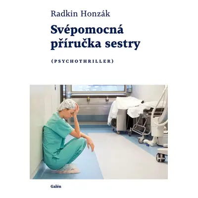 Svépomocná příručka sestry - Radkin Honzák