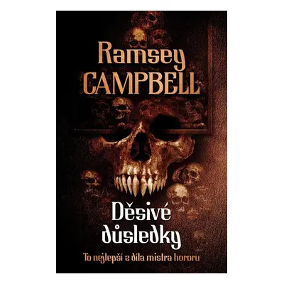 Děsivé důsledky - Ramsey Campbell