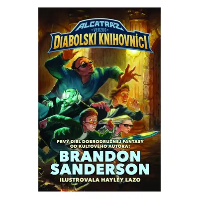 Alcatraz verzus diabolskí knihovníci - Brandon Sanderson