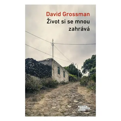 Život si se mnou zahrává - David Grossman