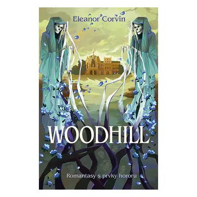 Woodhill - Eleanor Corvin